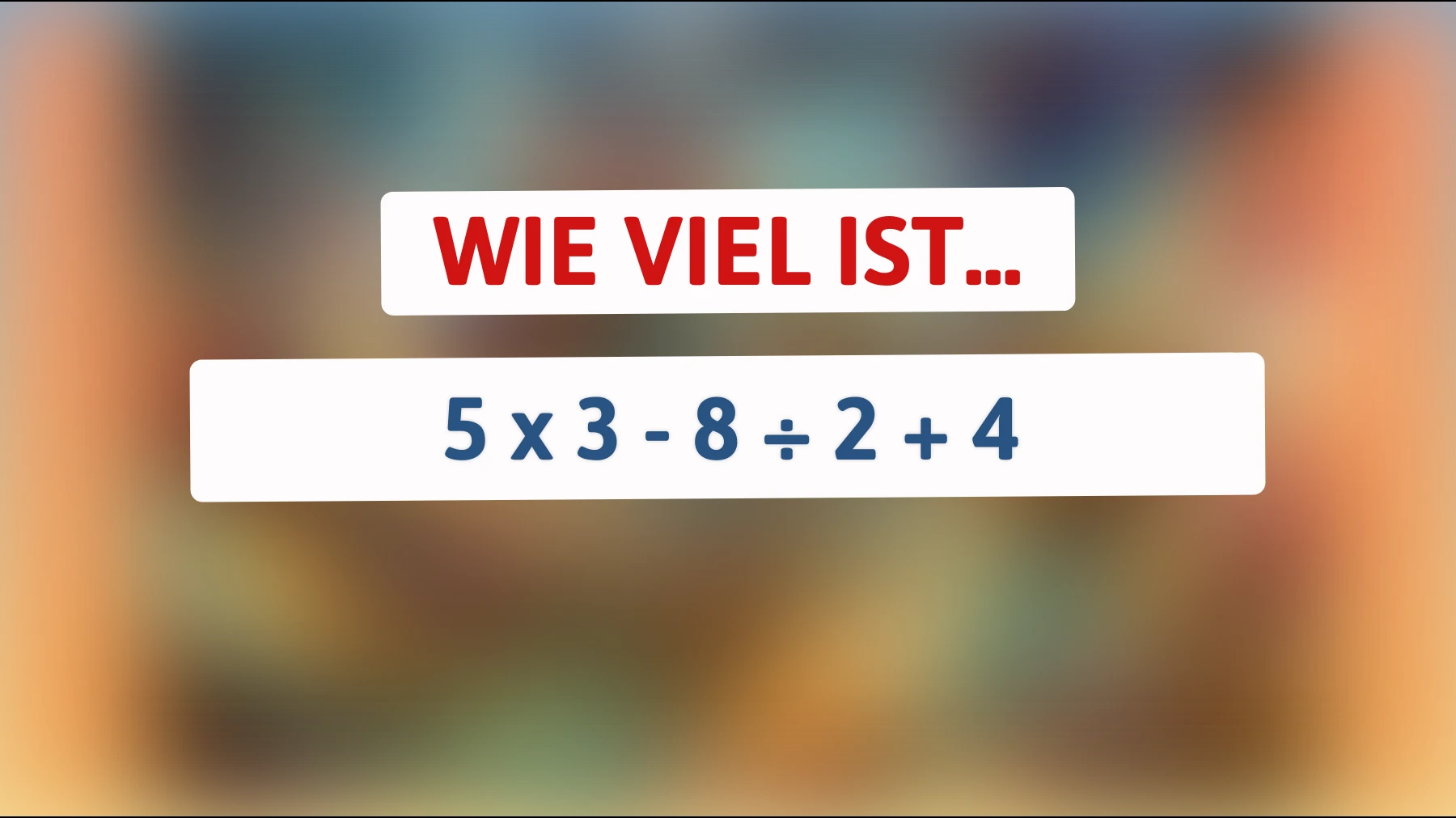 Nur 1% können die richtige Lösung finden: Stell dein mathematisches Wissen mit dieser kniffligen Aufgabe auf die Probe!"